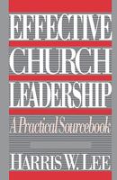 Effective Church Leadership 080662423X Book Cover