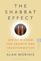 The Shabbat Effect: Jewish Wisdom for Growth and Transformation B0H62BMQL9 Book Cover