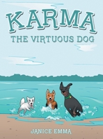 Karma the Virtuous Dog 1665725303 Book Cover