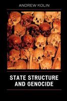 State Structure and Genocide 0761839712 Book Cover