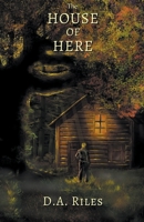 The House of Here 1393164323 Book Cover
