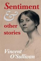 Sentiment and Other Stories 191014617X Book Cover