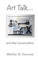 ART TALK and other conversations 1987758803 Book Cover