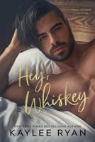 Hey, Whiskey 0999461230 Book Cover