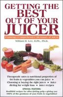 Getting the Best out of Your Juicer 0879835869 Book Cover