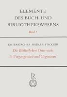 Die Bibliotheken Osterreichs in Vergangenheit Und Gegenwart 3882261056 Book Cover