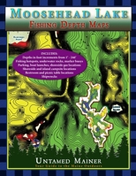 Moosehead Lake Depth Maps B0CWPP4MWQ Book Cover
