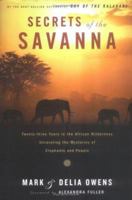 Secrets of the Savanna 0618872507 Book Cover