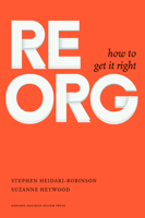 ReOrg: How to Get It Right 163369223X Book Cover