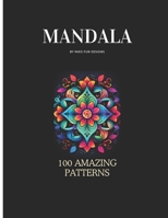 MANDALA COLORING BOOK // : Coloring Books for Adults: 60 pages featuring beautiful mandalas designs for stress relief and adults relaxation. B0CVVRXTYT Book Cover