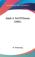 Atjeh A Vol D'Oiseau (1881) 1160798370 Book Cover