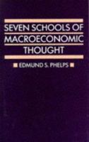 Seven Schools of Macroeconomic Thought: The Arne Ryde Memorial Lectures (Ryde Lectures) 0198743904 Book Cover