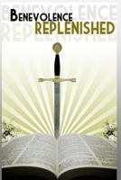 Benevolence Replenished 1479325252 Book Cover