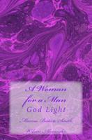 A Woman for a Man: God Light 1499223668 Book Cover