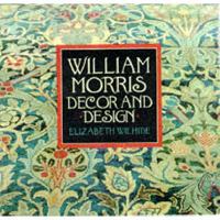 William Morris Decor and Design 0810936232 Book Cover