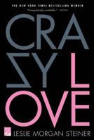 Crazy Love 0312377460 Book Cover