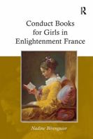 Conduct Books for Girls in Enlightenment France 1032923261 Book Cover