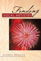 Finding Vocal Artistry 1483622363 Book Cover