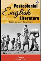 Postcolonial English Literature: Theory and Practice 9387651983 Book Cover