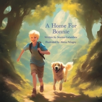 A Home For Bonnie 1998872211 Book Cover
