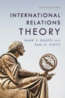 International Relations Theory 1538115697 Book Cover