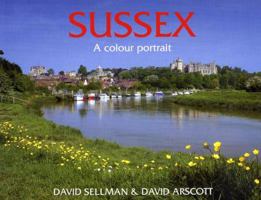 Sussex: A Colour Portrait (County Portrait) 1853068586 Book Cover