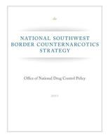 National Southwest Border Counternarcotics Strategy 1500613428 Book Cover