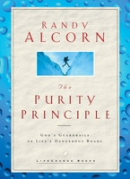 The Purity Principle: God's Safeguards for Life's Dangerous Trails (LifeChange Books) 1590521951 Book Cover