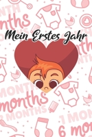 Mein Erstes Jahr: Babyalbum Fotobuch Erinnerung & Meilensteine zum selber Eintrag B083XW5ZY3 Book Cover