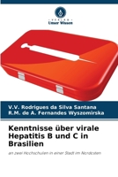 Kenntnisse über virale Hepatitis B und C in Brasilien (German Edition) 6209518680 Book Cover