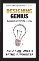 Designing Genius: Success Is an Inward Journey B0BNYXG55H Book Cover