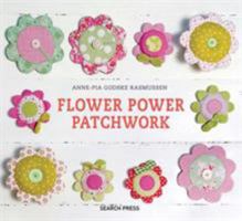 Flower Power Patchwork 1844487997 Book Cover
