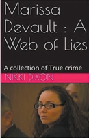 Marissa Devault: A Web of Lies B0CY1N64KT Book Cover