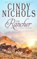 The Rancher (Archer Family Ranch) B0GS1GH688 Book Cover