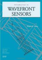 Introduction to Wavefront Sensors (Tutorial Texts in Optical Engineering) 0819417017 Book Cover