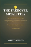 THE TAKEOVER MESSIETTES (THE TAKEOVER MESSIETTES- PREPARATION) B0GNSWVYNQ Book Cover