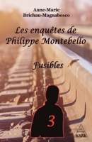 Les enquêtes de Philippe Montebello (T3): fusibles 2901192084 Book Cover