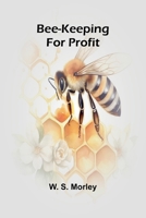 Bee-keeping for profit 9367249845 Book Cover