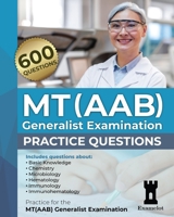 MT(AAB) Generalist Examination: Practice Questions B0CVDFP9BC Book Cover