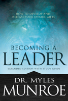 Becoming a Leader: Everyone Can Do It 1562294016 Book Cover