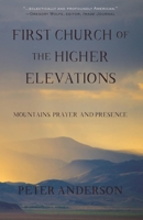 First Church of the Higher Elevations 1942280173 Book Cover