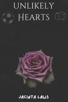 Unlikely Hearts B0F1Y3GVZT Book Cover