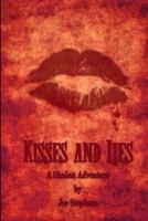 Kisses and Lies (Shalan Adventures #2) 0692428992 Book Cover