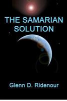 The Samarian Solution 1480181315 Book Cover