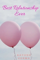 Best Relationship Ever 8193378318 Book Cover