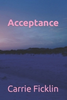 Acceptance: Rachel's Story 1483950972 Book Cover