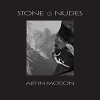 Stone Nudes Art in Motion: 0984094938 Book Cover