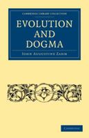 Evolution and Dogma 1015721206 Book Cover