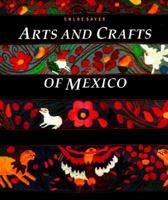 Arts and Crafts of Mexico 0877017913 Book Cover
