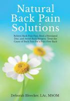 Natural Back Pain Solutions 1940146186 Book Cover